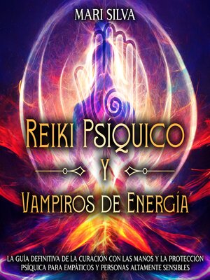 cover image of Reiki Psíquico y Vampiros de Energía